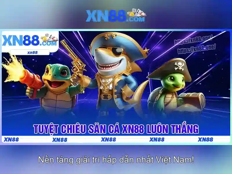 xn88 - Nền tảng giải trí trực tuyến an toàn và hấp dẫn