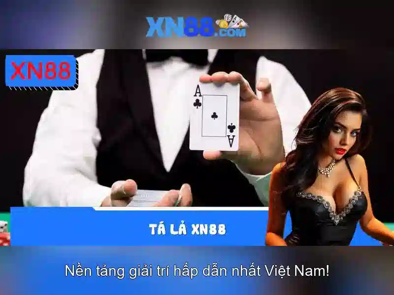 xn88: Nền tảng giải trí trực tuyến